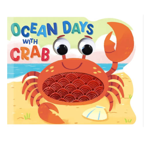 Ocean Days with Crab - Touch and Feel Board Book - Sensory Board Book (Touch & Feel Sensory Board Books for Baby & Toddler Time)
