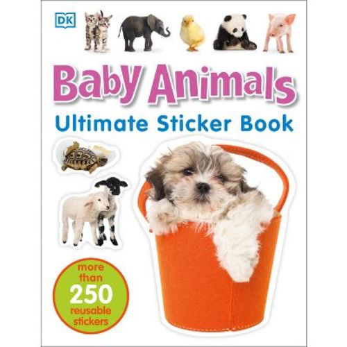 Baby Animals - (ultimate Sticker Book) By Dk (paperback)