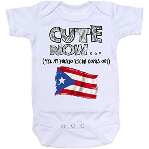 Cute Now... 'Til My Puerto Rican Comes Out Infant Baby Rico Flag Short Sleeve Bodysuit Shirt