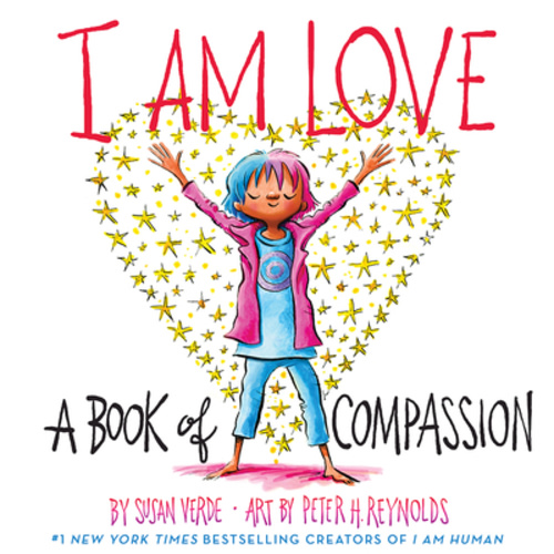 I Am Love: A Book of Compassion | Powell's Books