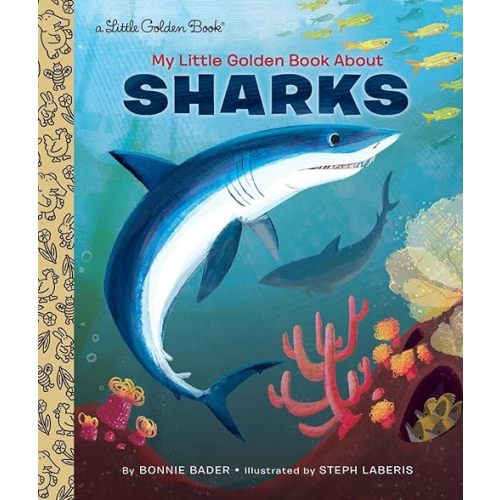 My Little Golden Book About Sharks Hardcover – Picture Book, June 28, 2016