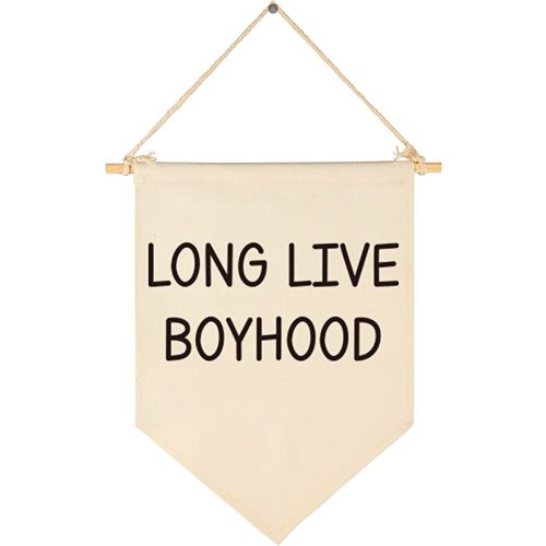 Long Live Boyhood-Home Decor-Wedding Wall Flag-Canvas Hanging Pennant Flag Banner Wall Sign Decor Gift for Kids Boy Teen Bedroom Playroom Front Door-Birthday Christmas Gift - LONG LIVE BOYHOOD