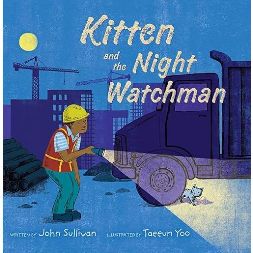 Kitten and the Night Watchman Paperback – Picture Book, September 29, 2020