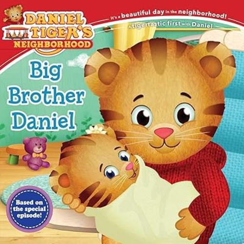 Big Brother Daniel (Daniel Tiger's Neighborhood) - Board Book