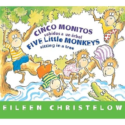 Five Little Monkeys Sitting in a Tree/Cinco monitos subidos a un árbol Board Bk: Bilingual English-Spanish (A Five Little Monkeys Story)