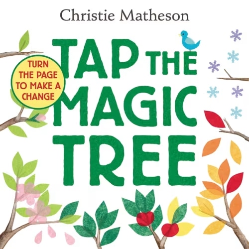 Tap The Magic Tree Board Book Book By Christie Matheson, (Board Book) | Indigo