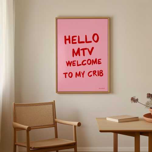 Hello MTV Welcome to My Crib Wall Art, Typography Print, Funny Quote Print, Modern Living Room Art, Trendy Dorm Room Poster, Guest Check Art