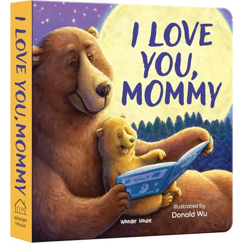 I Love You, Mommy (I Love You Series)