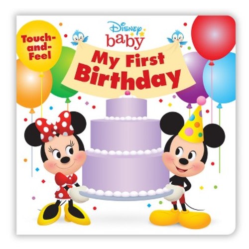 Disney Baby: My First Birthday - by Disney Books