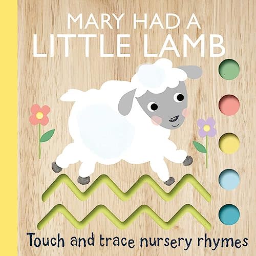 Touch and Trace Nursery Rhymes: Mary Had a Little Lamb