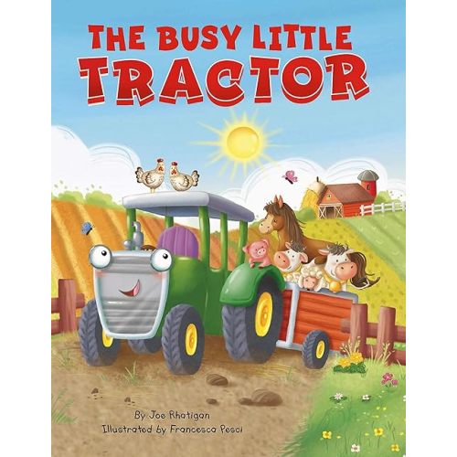 The Busy Little Tractor - Childen's Padded Board Book Board book – September 7, 2020