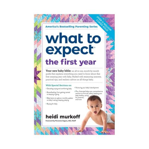 What to Expect the First Year (Paperback) by Heidi Murkoff and Sharon Mazel