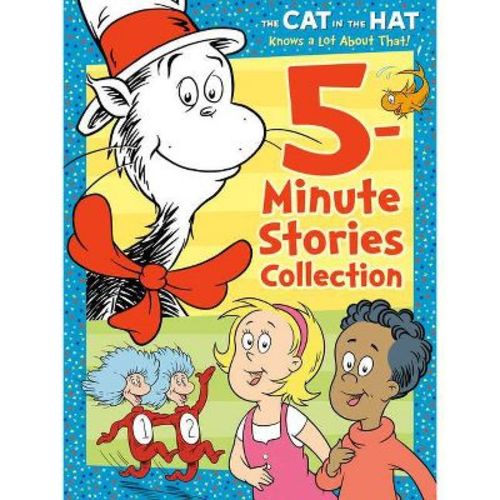 The Cat in the Hat Knows a Lot about That 5-Minute Stories Collection (Dr. Seuss /The Cat in the Hat Knows a Lot about That) - (Hardcover)