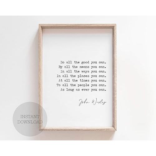 Farmhouse Frame Wood Sign, Do All The Good You Can John Wesley Quote Gift Quotes Poster Print Literary Wall Art Decor Courage Church Prayers Baptism Catholic, 8 x 12 Inch Rustic Wood Sign with Frame