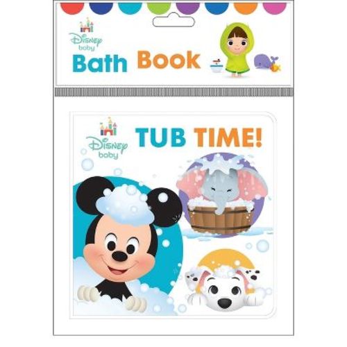 Disney Baby: Tub Time! Bath Book - By Pi Kids (novelty Book)