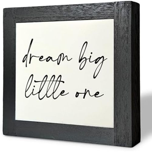 Inspirational Wood Sign, Box Wood Plaques Desk Décor, Girls or Boys Room Decor, Nursery Wood Decorations, Farmhouse Style Home Decor, Wooden Plaque Gift Tabletop, Dream Big Little One Sign D1