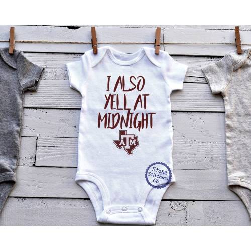 I Also Yell at Midnight Aggie Baby gift, aggie bodysuit, Aggie Newborn, Texas A&M baby gift
