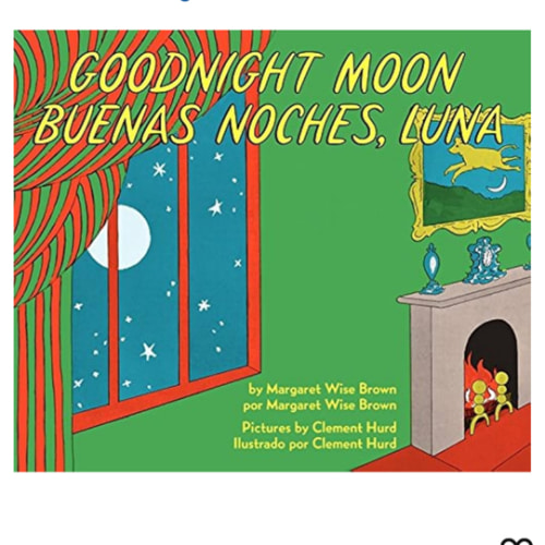 Goodnight Moon/Buenas noches, Luna: A Beloved Bedtime Classic Featuring a Bunny Saying Goodnight (Spanish Edition)