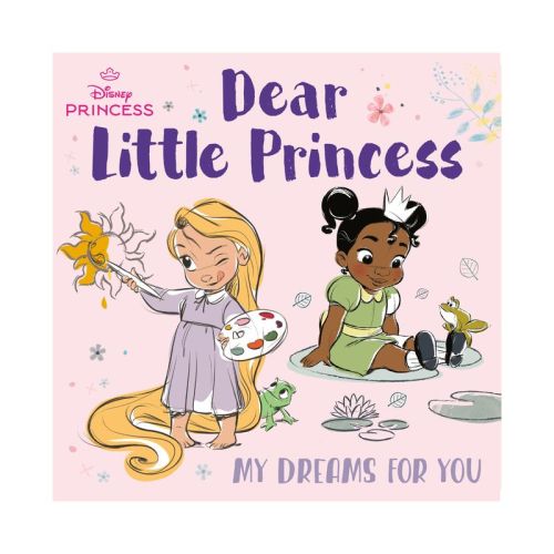 Dear Little Princess: My Dreams for You (Disney Princess) - by Random House Disney (Board Book)