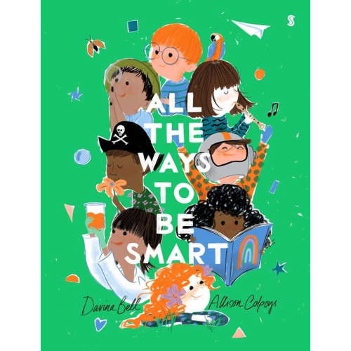 All the Ways to Be Smart, (Board Book)