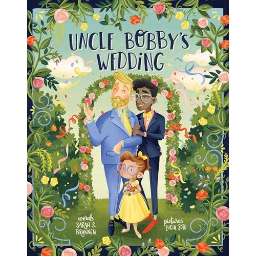 Uncle Bobby's Wedding Hardcover – Picture Book, May 12, 2020