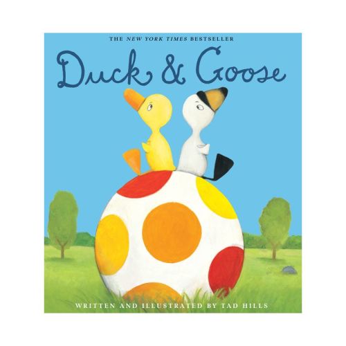 Duck & Goose - by Tad Hills (Hardcover)