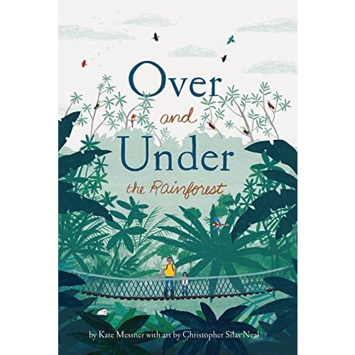 Over and Under the Rainforest