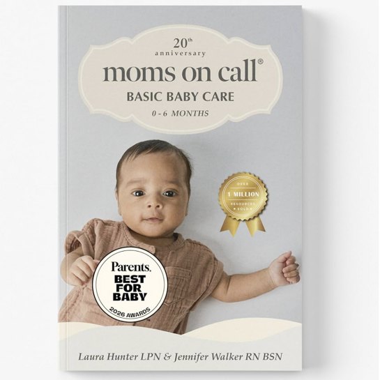 Moms on Call Basic Baby Care 0-6 Months - Newborn Routine, Sleep & Feeding Schedule Book for First-Time Moms - 20th Anniversary Edition (Book 1 of 3)