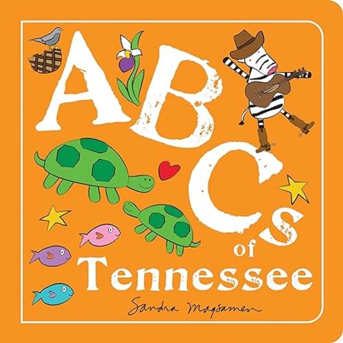 ABCs of Tennessee: An Alphabet Book of Love, Family, and Togetherness (ABCs Regional)