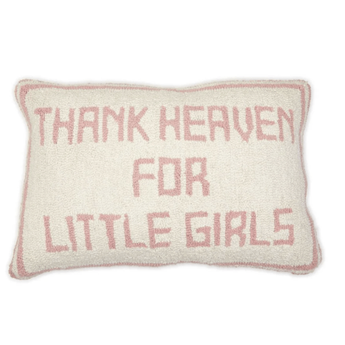 Thank Heaven for Little Girls Throw Pillow