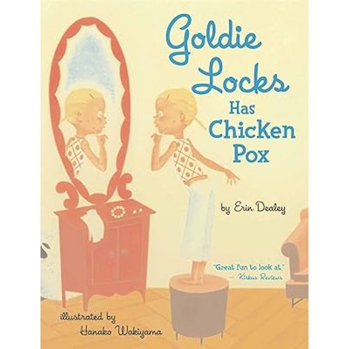 Goldie Locks Has Chicken Pox