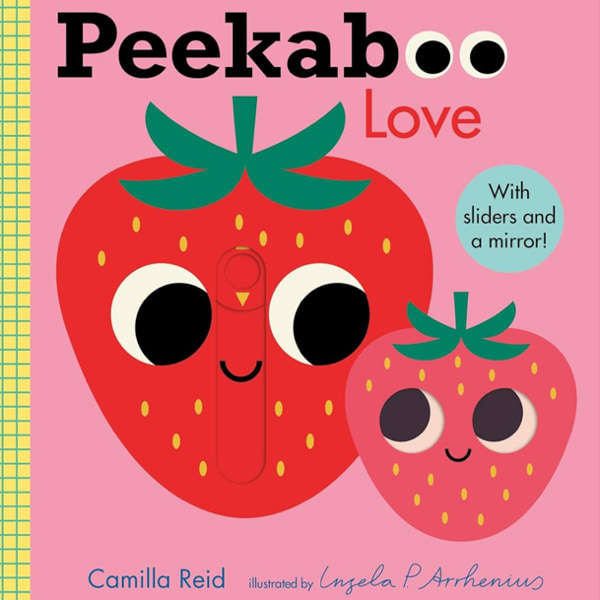 Peekaboo: Love: (An Interactive Board Book for Babies & Toddlers with Mirror & Sliders to Push, Pull, or Turn. Cute Artwork Includes a Strawberry, Rainbow, Ladybug, & More.) (Peekaboo You)