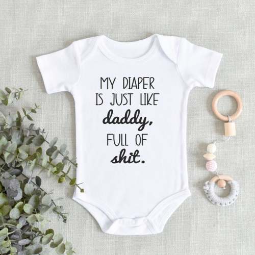 My Diaper is Just Like Daddy Full of Shit Onesie® Funny Baby Bodysuit Cute Baby Onesie® Baby Boy Girl Funny Baby Shower Gift - Etsy