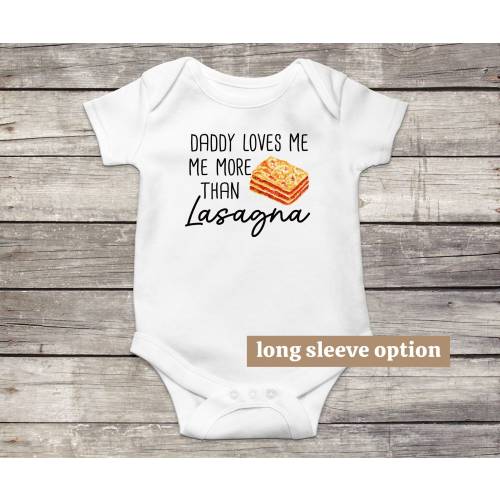 Italian Food Baby Bodysuit, Daddy Loves Me More Than Lasagna, Funny Baby Clothes, Pasta Baby Gift, Baby Announcement, Daddys Buddy, Newborn