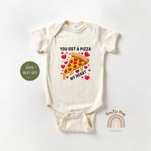 You Got A Pizza My Heart Toddler Bodysuit, Valentines Day Baby Onesie®, Natural Baby Onesie®, Pizza Valentines Baby Onesie®, Baby Gift
