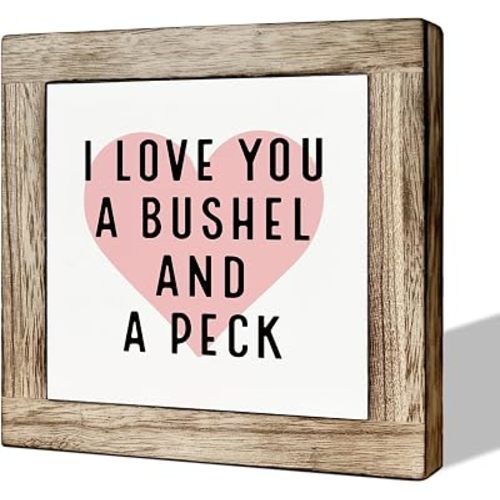 Love Quote Sign, Decorative Wooden Signs and Plaques, Farmhouse Shelf Display, Wooden Box Signs for Home Decor, Romantic Decor, Love You A Bushel and A Peck Sign 5.9×5.9×0.7inches