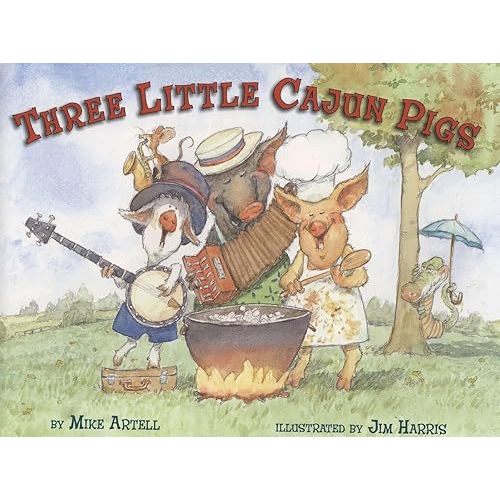 Three Little Cajun Pigs Hardcover – Picture Book, September 1, 2006
