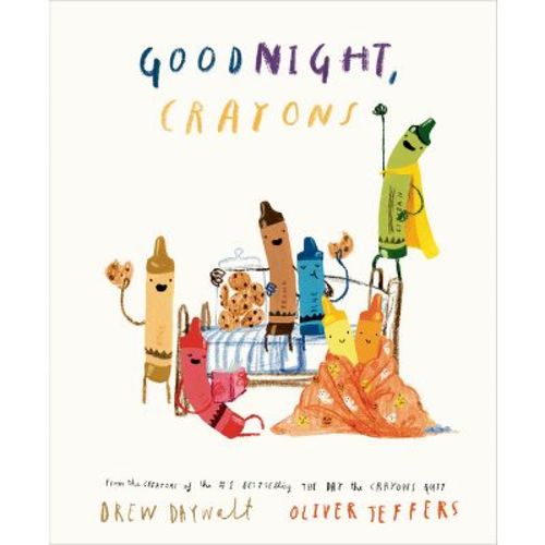Goodnight, Crayons - by Drew Daywalt (Hardcover)