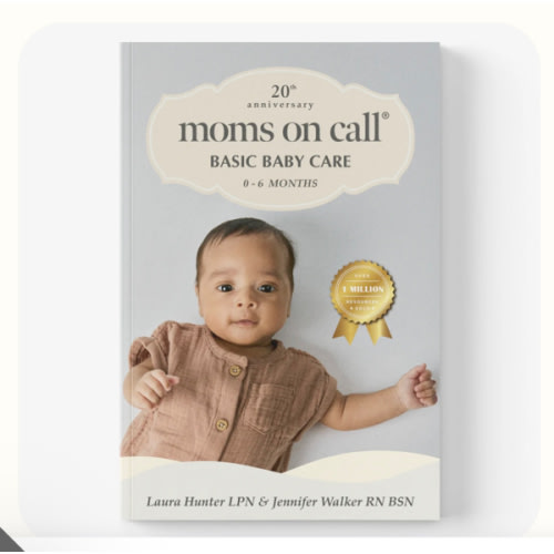 Moms on Call | Basic Baby Care 0-6 Months | Parenting Book 1 of 3 | 20th Anniversary Edition