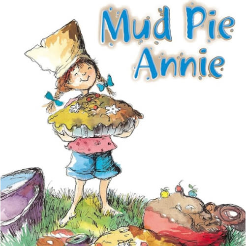 Mud Pie Annie: God's Recipe for Doing Your Best, Level 1 (I Can Read!)