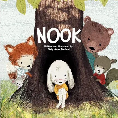 Nook - A Book About Kindness, Inclusion, Confidence, Trust, and Friendship