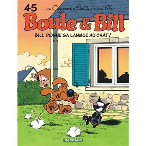 Boule & Bill - Volume 45 - Bill Gives Up Hardcover – October 25, 2024