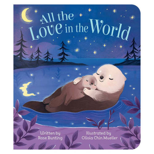 All the Love In the World Board Book
