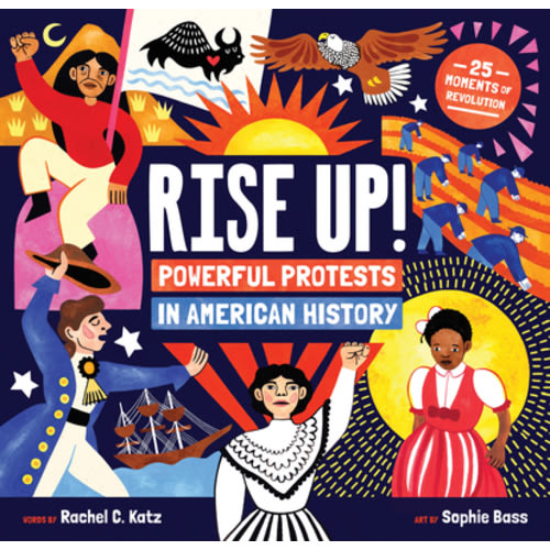 Rise Up!: Powerful Protests in American History (Hardcover) | Marcus Books