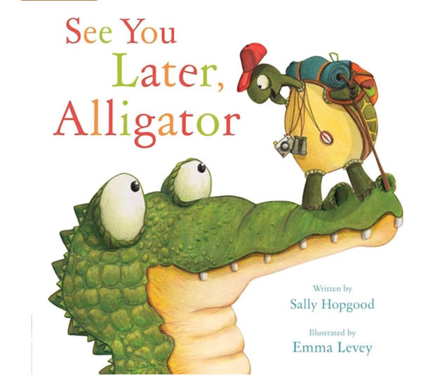 See You Later, Alligator (RhymeTime Animals)