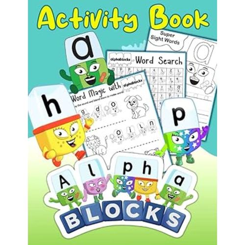 Alphablocks Activity Book: [2022-2023] A children’s coloring book and activity book for kids of all ages - Learning While Playing.