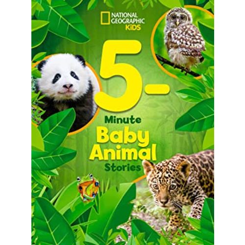 National Geographic Kids 5-Minute Baby Animal Stories (5-Minute Stories)