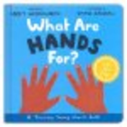 What Are Hands For? Board Book: Training Young Hearts: Abbey Wedgeworth Illustrated By: Emma Randall: 9781784988937 - Christianbook.com