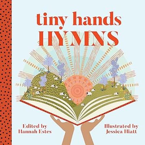 Hymns (Tiny Hands)