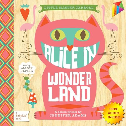 Alice in Wonderland: A BabyLit® Colors Primer - Kindle edition by Adams, Jennifer, Oliver, Alison. Children Kindle eBooks @ Amazon.com.